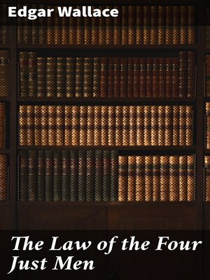 cover image of The Law of the Four Just Men